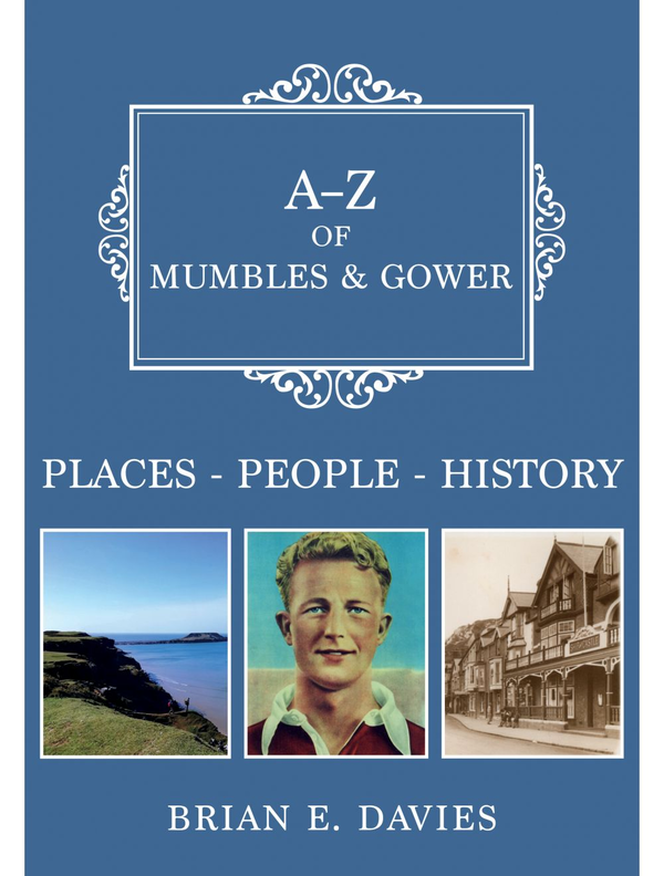Бумажная книга «A-Z of Mumbles and Gower: Places-People-History», автор Брайан Е. Дэвис - фото №1