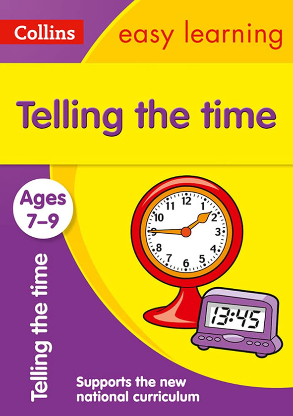 [object Object] «Telling the Time Ages 7-9: Ideal for Home Learning» - фото №1
