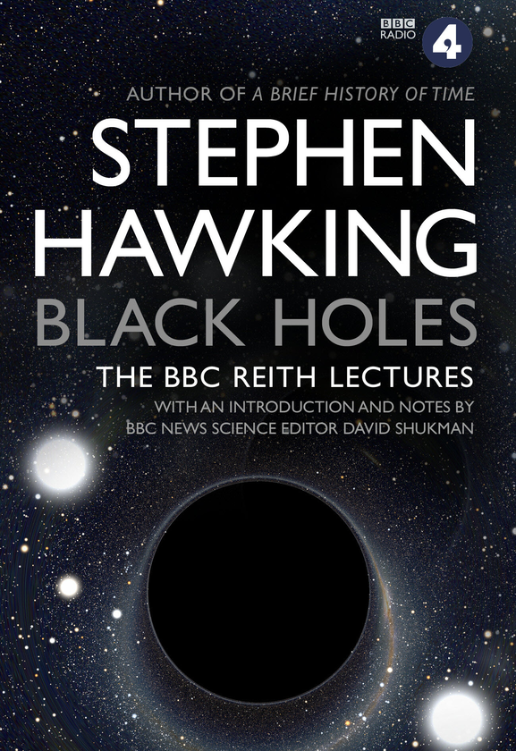 Паперова книга «Black Holes. The Reith Lectures», автор Стівен Гокінґ - фото №1