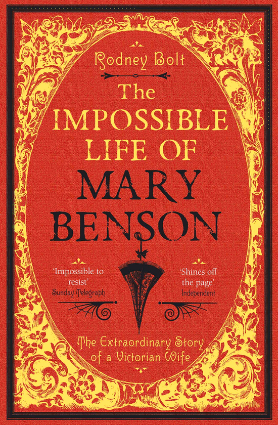Бумажная книга «The Impossible Life of Mary Benson. The Extraordinary Story of a Victorian Wife», автор Родни Болт - фото №1