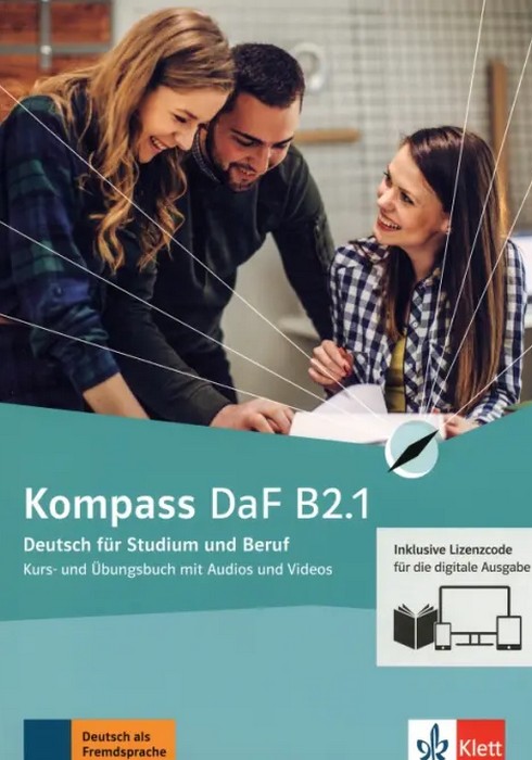 [object Object] «Kompass DaF B2.1. Deutsch für Studium und Beruf. Kurs- und Übungsbuch mit Audios-Videos», авторів Даніела Шмайзер, Фридеріке Джин, Надя Фюгерт, Браун Біргіт, Ільза Сандер - фото №1
