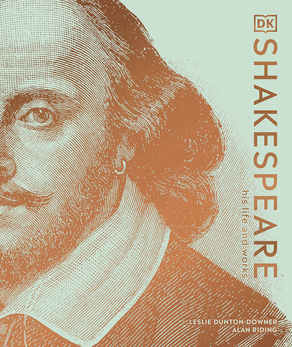 Паперова книга «Shakespeare. His Life and Works», авторів Алан Райдинг, Леслі Дантон-Даунер - фото №1