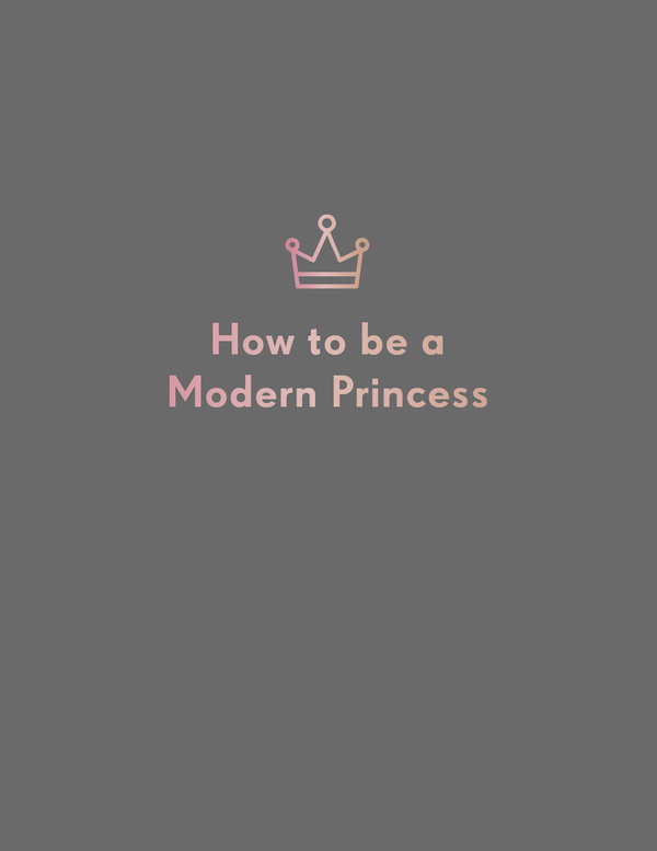 Бумажная книга «How to be a Modern Princess» - фото №1