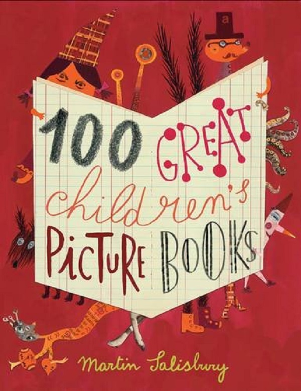 Паперова книга «100 Great Children's Picturebooks», автор Мартiн Солсбері - фото №1