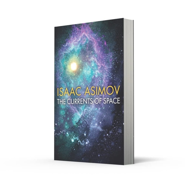 Бумажная книга «The Currents of Space», автор Айзек Азимов - фото №1