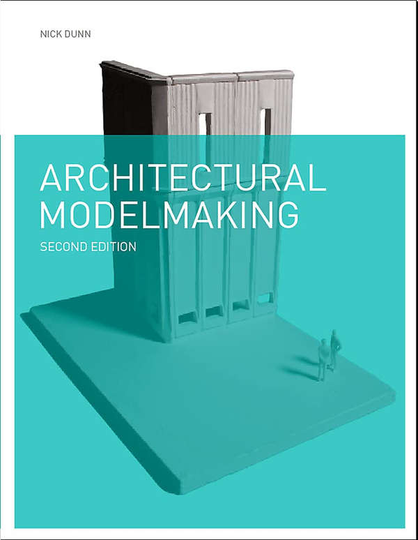 Паперова книга «Architectural Modelmaking», автор Нік Данн - фото №1