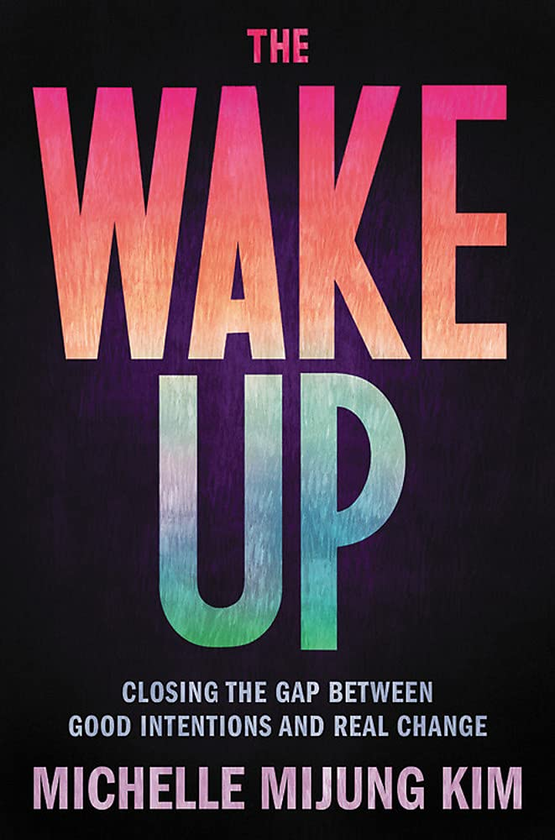 Бумажная книга «The Wake Up», автор Мишель МиДжунг Ким - фото №1