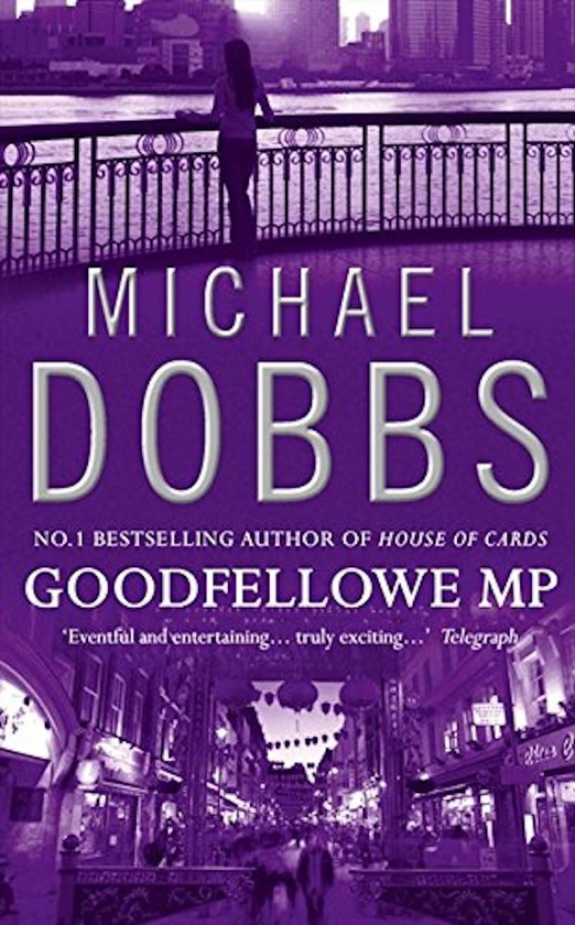 Бумажная книга «Goodfellowe MP », автор Майкл Доббс - фото №1