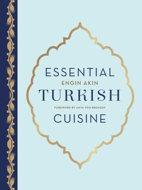 Бумажная книга «Essential Turkish Cuisine», автор Энгин Акин - фото №1