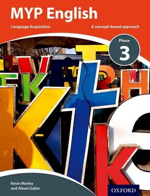 Паперова книга «MYP English Language Acquisition Phase 3», автор Кевін Морлі - фото №1