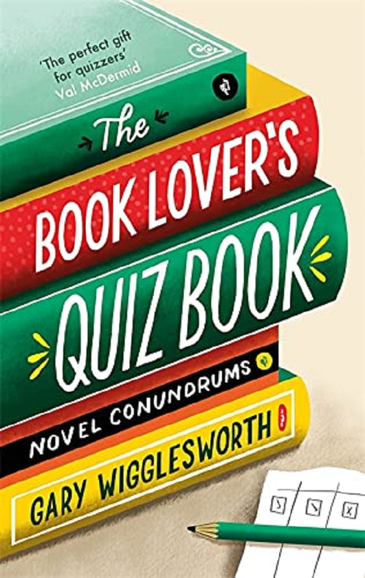 Бумажная книга «The Book Lover's Quiz Book. Novel Conundrums», автор Гэри Вигглсворт - фото №1
