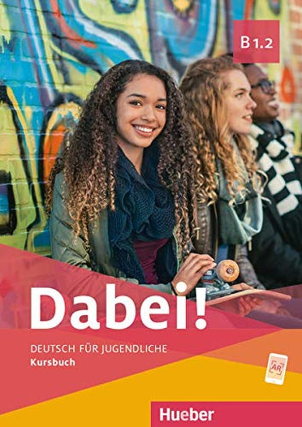 Паперова книга «Dabei! B1.2 Kursbuch», автор Габріеле Копп - фото №1