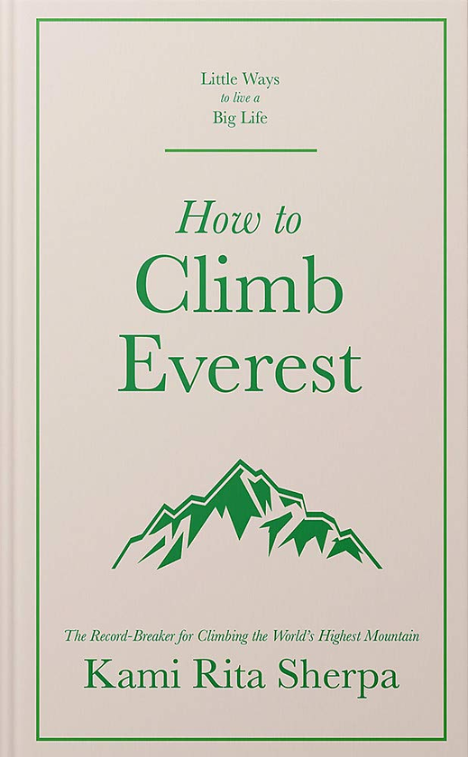 Бумажная книга «How to Climb Everest», автор Ками Рита Шерпа - фото №1