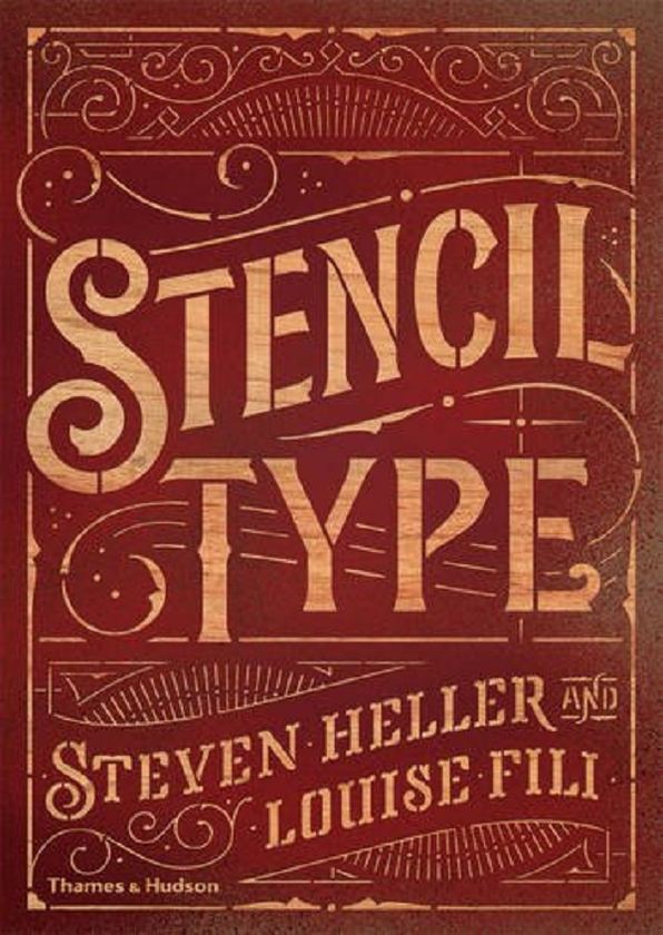 Паперова книга «Stencil Type», авторів Стівен Хеллер, Луїза Філі - фото №1