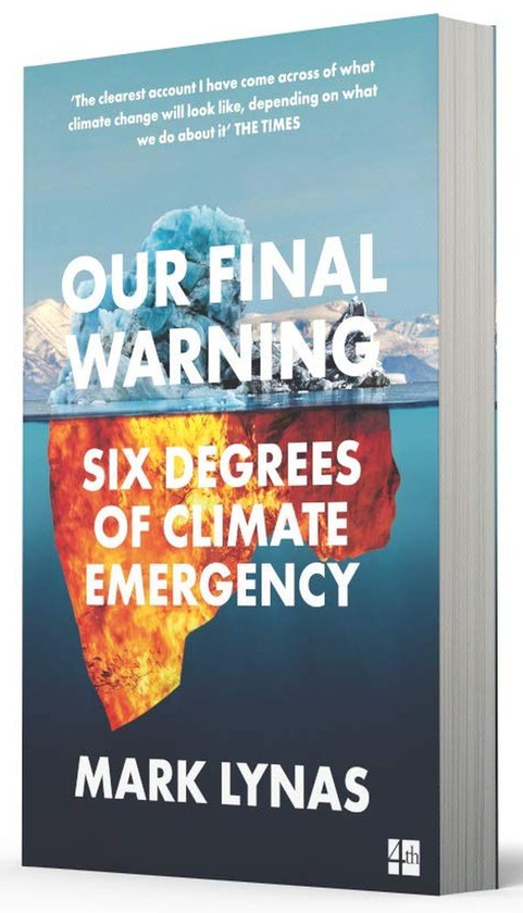 Бумажная книга «Our Final Warning. Six Degrees of Climate Emergency», автор Марк Лайнас - фото №1