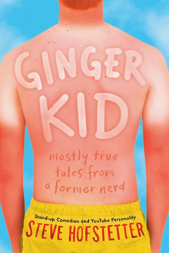Бумажная книга «Ginger Kid. Mostly True Tales from a Former Nerd», автор Стив Хофштеттер - фото №1