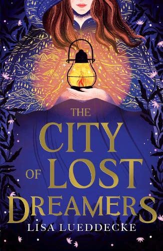 Бумажная книга «The City of Lost Dreamers», автор Лиза Люддек - фото №1
