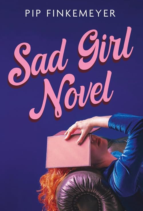 Бумажная книга «Sad Girl Novel», автор Пип Финкемейер - фото №1