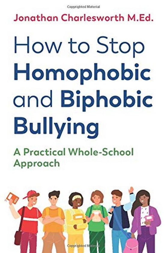 [object Object] «How to Stop Homophobic and Biphobic Bullying. A Practical Whole-School Approach», автор Джонатан Чарльзуорт - фото №1
