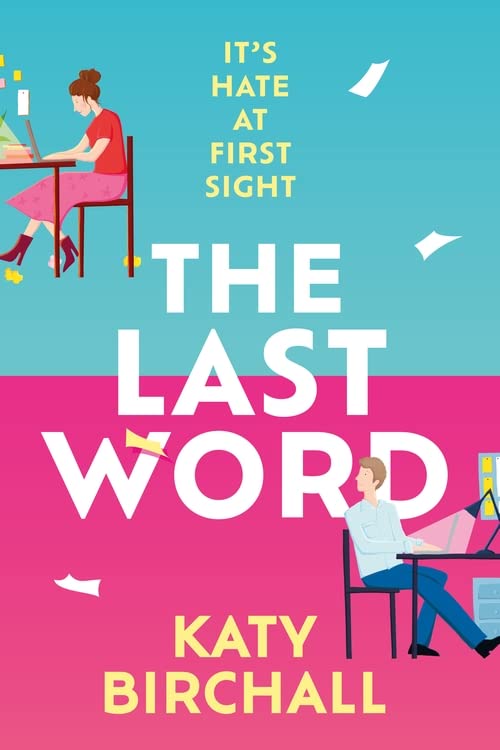 Паперова книга «The Last Word», авторів Кеті Бірчалл, Кеті Бірчалл, Кеті Бірчалл - фото №1