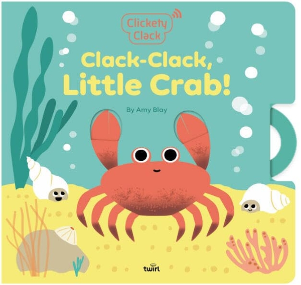 Бумажная книга «Clack-Clack, Little Crab!», автор Эми Блэй - фото №1