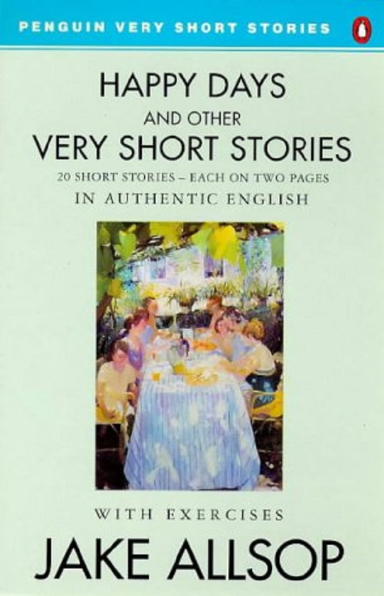 Паперова книга «Happy Days And Other Very Short Stories», автор Джейк Оллсоп - фото №1