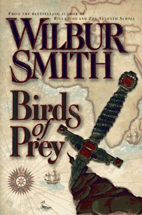 Бумажная книга «Birds of Prey : The Courtney Series 9», автор Уилбер Смит - фото №1
