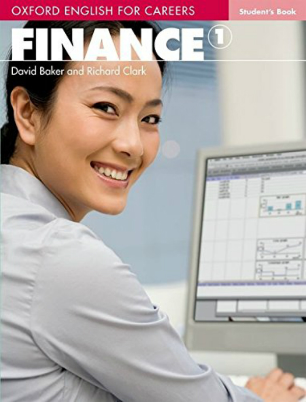 Паперова книга «Oxford English For Careers: Finance 1: Student Book», авторів Richard Clark, David Baker - фото №1