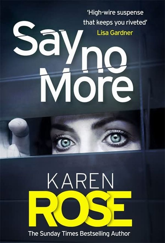 Бумажная книга «Say No More», автор Карен Роуз - фото №1