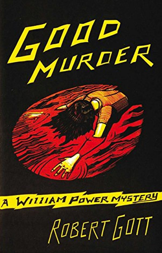 Бумажная книга «Good Murder», автор Роберт Готт - фото №1