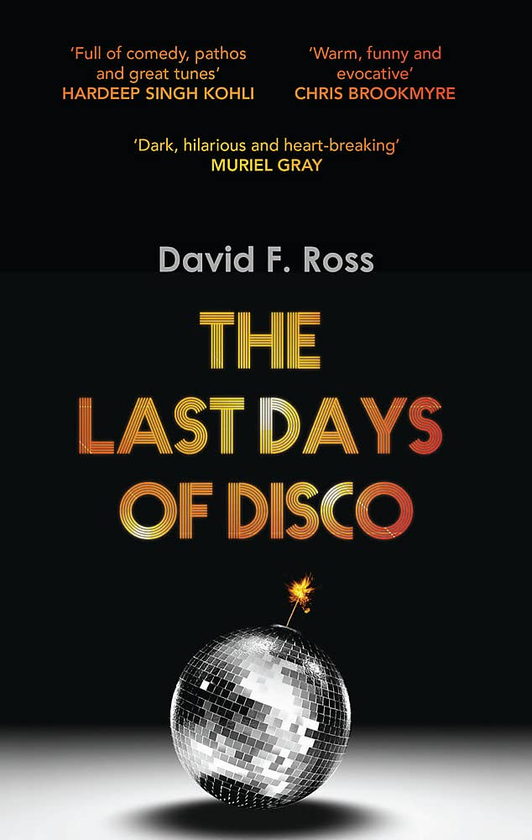 Бумажная книга «The Last Days of Disco», автор Дэвид Ф. Росс - фото №1