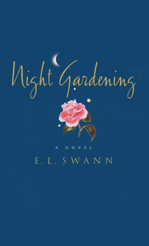 Бумажная книга «Night Gardening», автор Э. Л. Суонн - фото №1