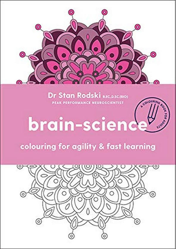 Бумажная книга «Brain Science. Colouring for agility and fast learning», автор Стэн Родски - фото №1
