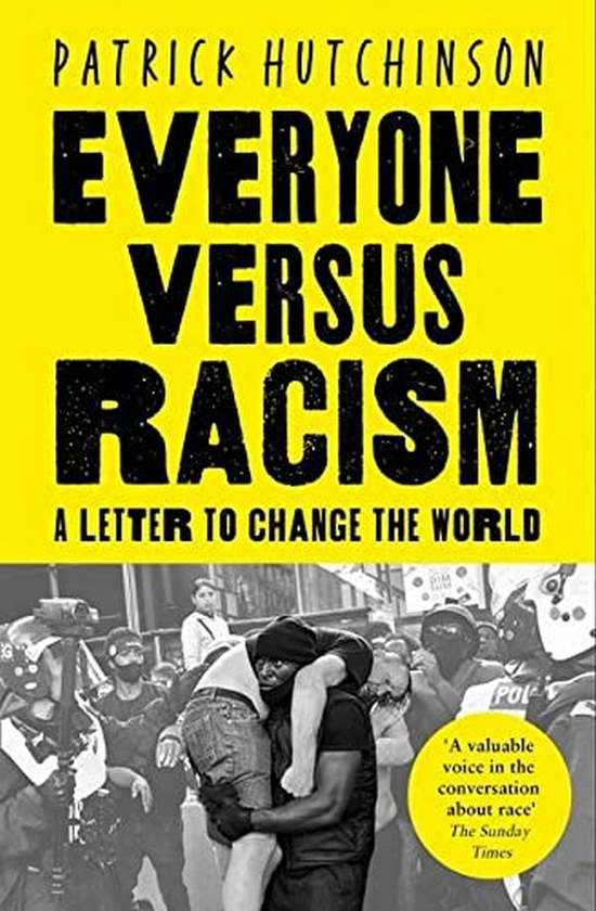 Паперова книга «Everyone Versus Racism. A Letter to Change the World», автор Патрік Хатчінсон - фото №1
