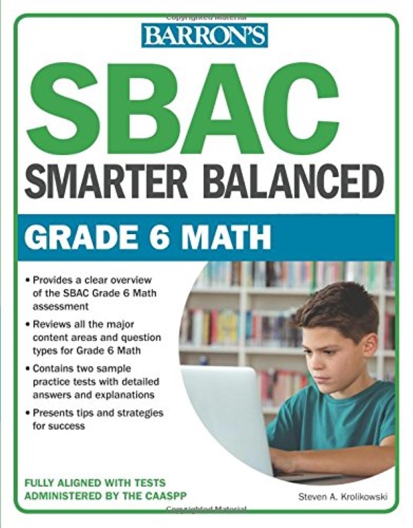 Бумажная книга «SBAC Grade 6 Math: Smarter Balanced», автор Стивен А. Кроликовский - фото №1