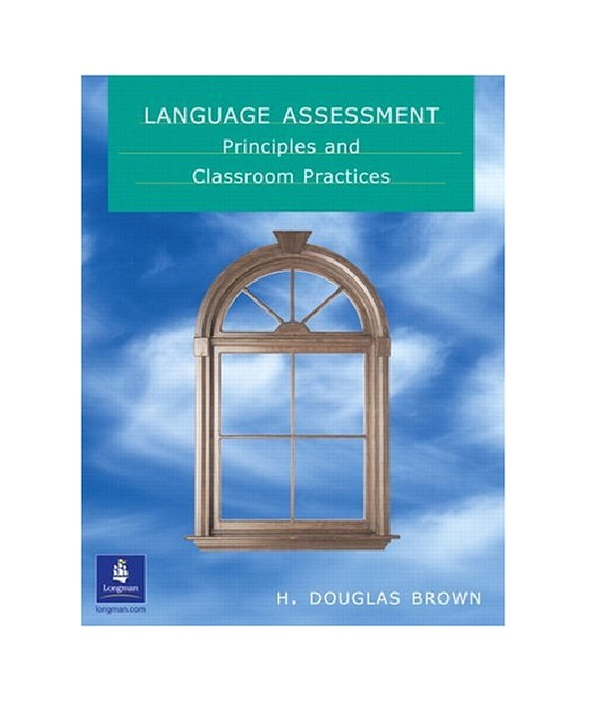 Паперова книга «Language Assessment. Principles and Classroom Practice», автор Дуглас Браун - фото №1