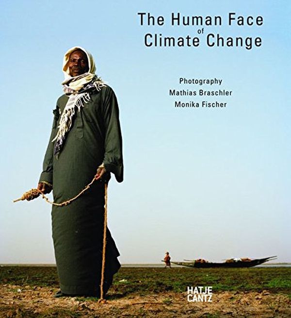 Бумажная книга «The Human Face of Climate Change. Material Light», авторов Матиас Брашлер, Моника Фишер - фото №1