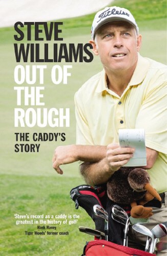 Паперова книга «Out of the Rough. The Caddy's Story», автор Стив Уильямс - фото №1