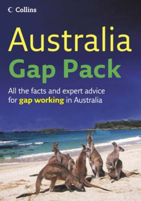 Бумажная книга «Australia Gap Pack: All the Facts and Expert Advice for Gap Working in Australia» - фото №1