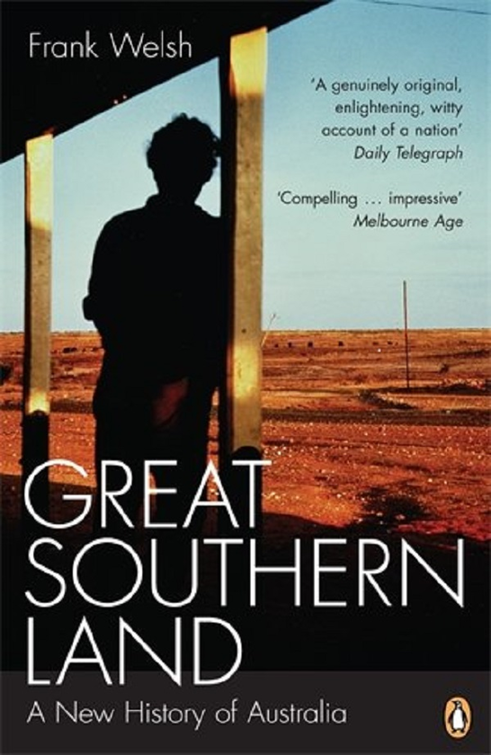 Бумажная книга «Great Southern Land», автор Фрэнк Уэлш - фото №1