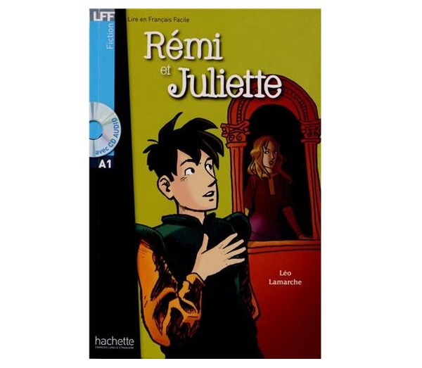 Паперова книга «R'emi et Juliette (+ audio CD) », автор Léo Lamarche - фото №1