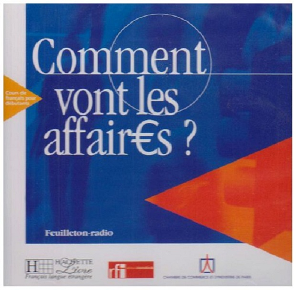 Бумажная книга «Comment vont les affaires?. CD audio », авторов Беатрис Таузин, Энн Грунеберг - фото №1