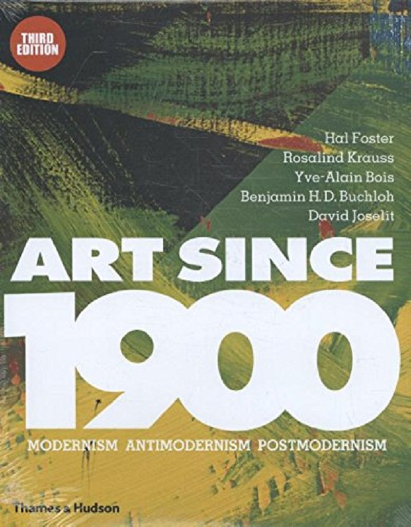 Бумажная книга «Art Since 1900», автор Хэл Фостер - фото №1