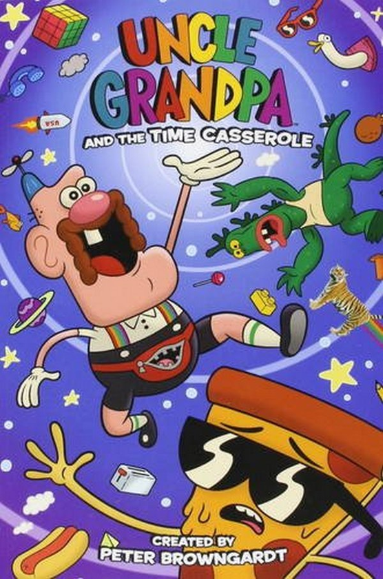 Бумажная книга «Uncle Grandpa and the Time Casserole», авторов Питер Браунгардт, Пранас Науёкайтис - фото №1