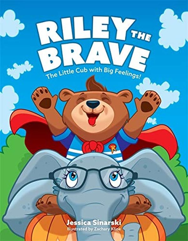 Бумажная книга «Riley the Brave. The Little Cub with Big Feelings!», автор Джессика Синарски - фото №1