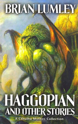 Бумажная книга «Haggopian and Other Stories. A Cthulhu Mythos Collection», автор Брайан Ламли - фото №1