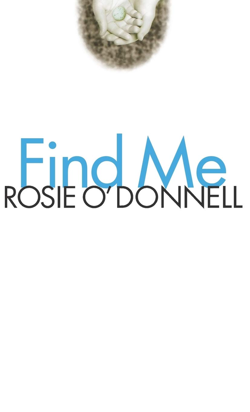 Паперова книга «Find Me», автор Розі О’Доннелл - фото №1