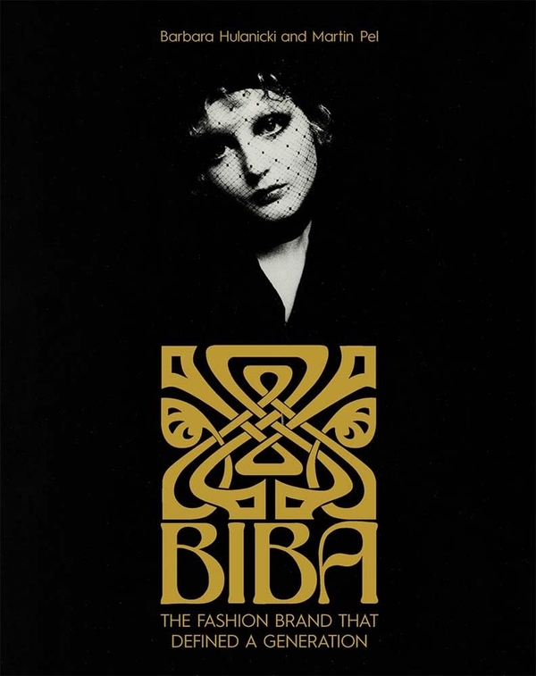 Бумажная книга «Biba: The Fashion Brand That Defined A Generation», авторов Барбара Хуланицки, Мартин Пел - фото №1