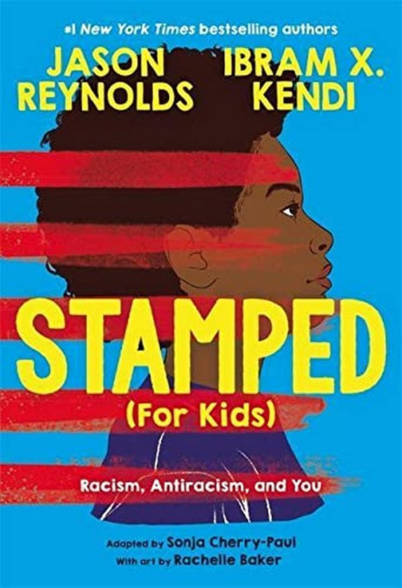 Бумажная книга «Stamped (For Kids). Racism, Antiracism, and You», авторов Джейсон Рейнольдс, Ибрам Х. Кенди - фото №1