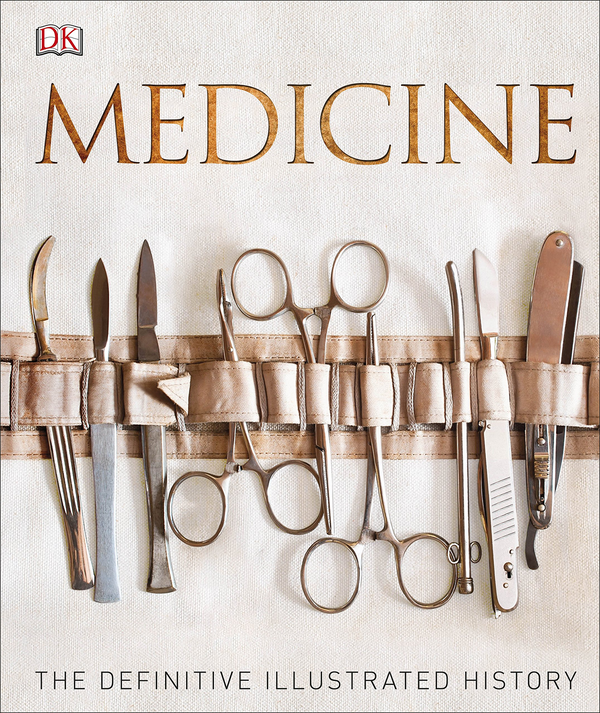 Паперова книга «Medicine. The Definitive Illustrated History» - фото №1